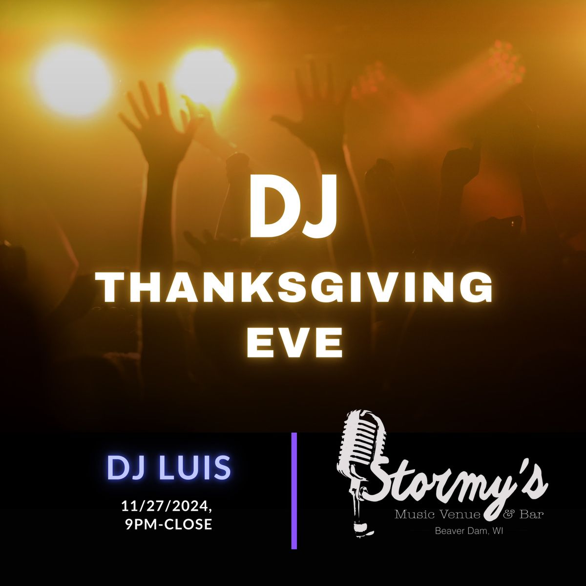 DJ Thanksgiving Eve!