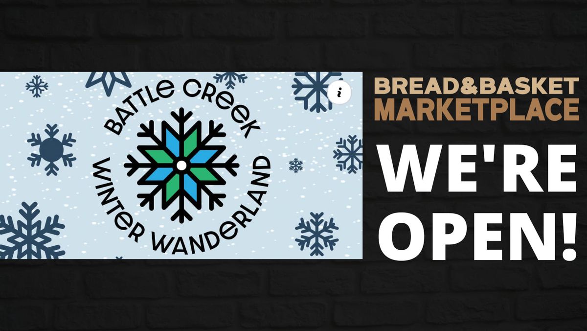 We're Open!! | Winter Wanderland