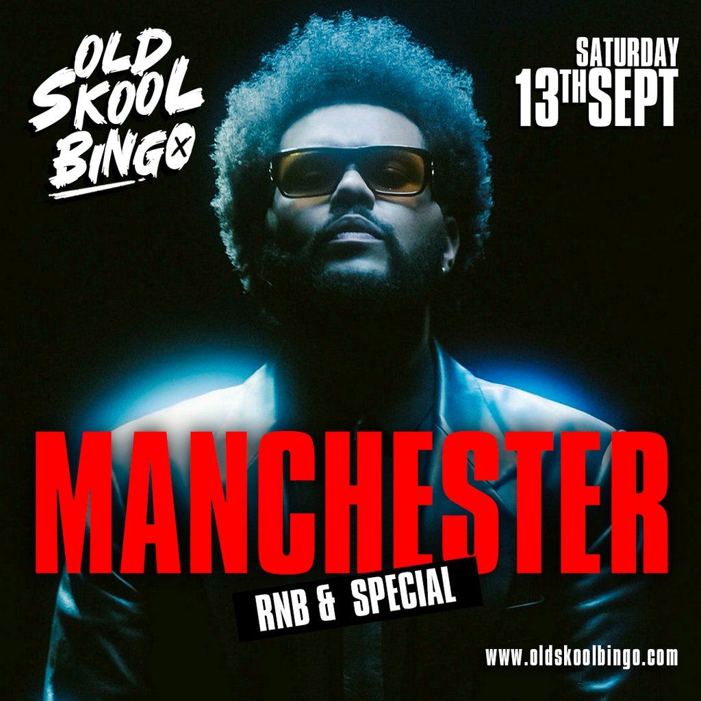 Old Skool Bingo Sat 13th September Manchester