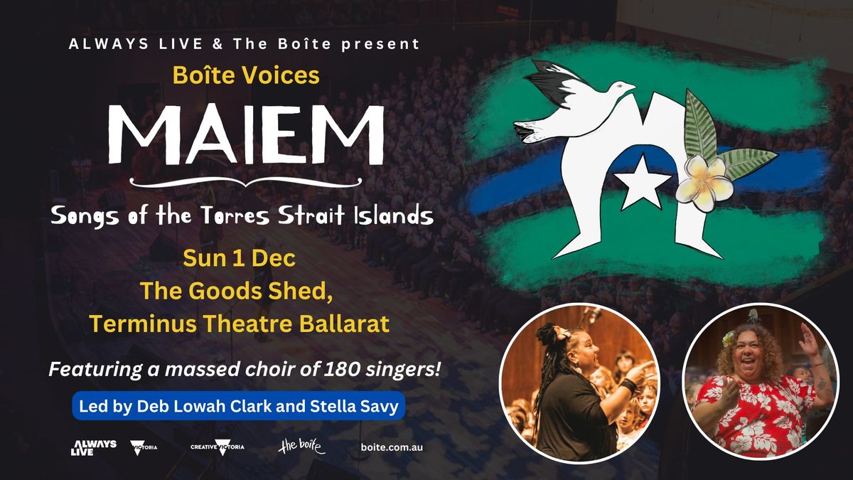 ALWAYS LIVE & The Bo\u00eete presents Maiem: Songs of the Torres Strait Islands | Ballarat