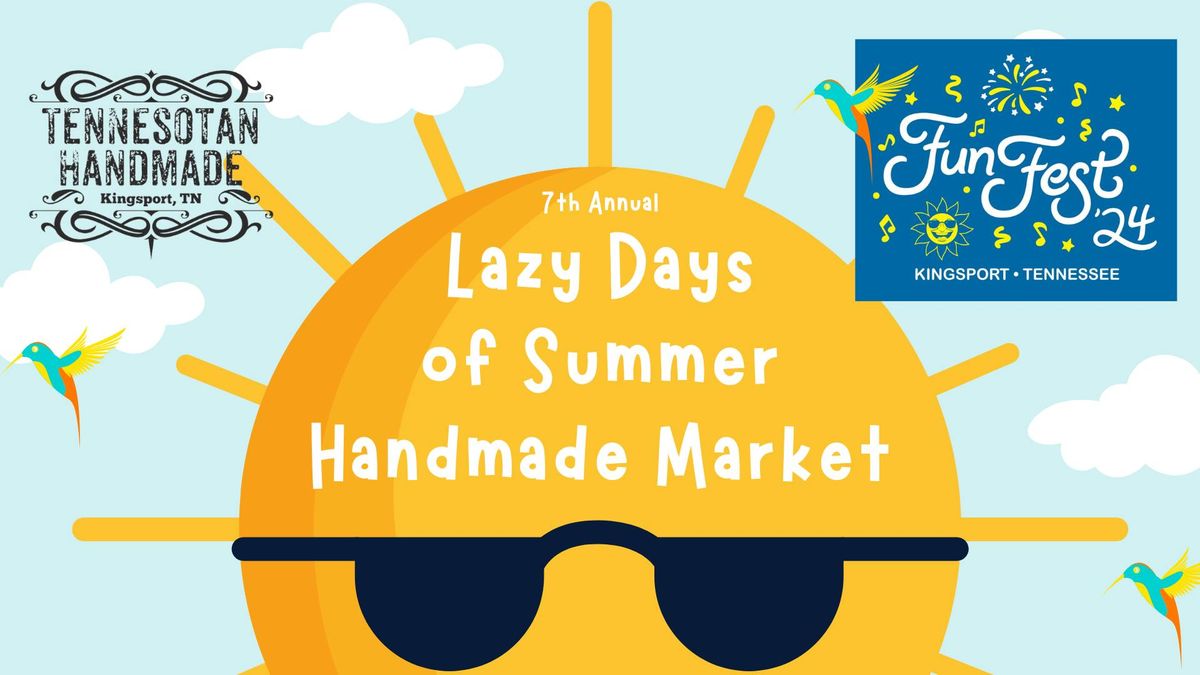 7th Annual Lazy Days of Summer Handmade Market