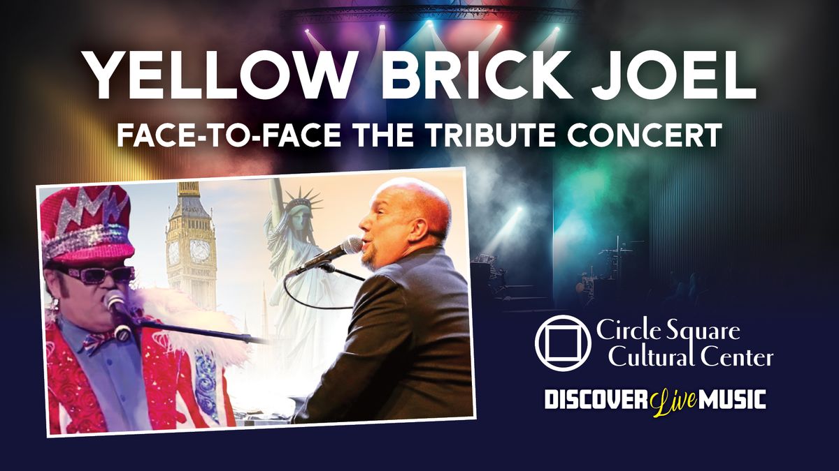 Yellow Brick Joel: Face-to-Face The Tribute Concert