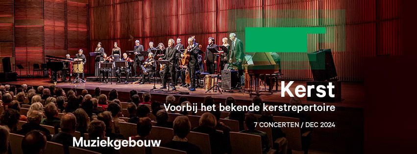 Kerst in het Muziekgebouw