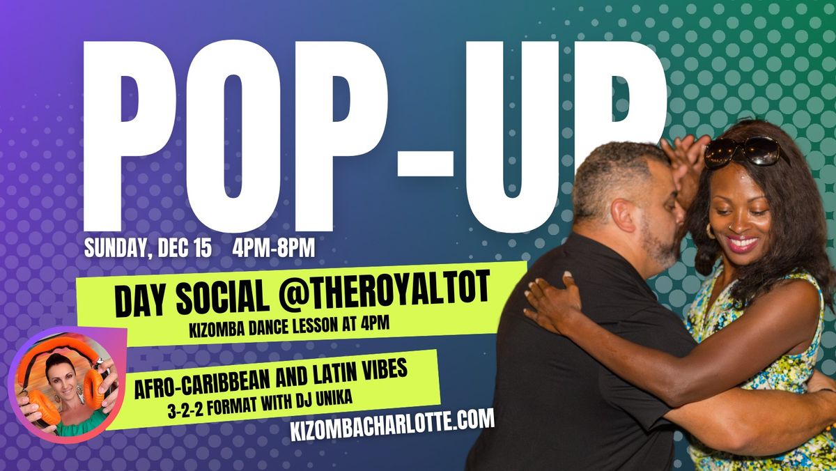 POP-UP 3-2-2 Social (with Kizomba Dance Lesson!)