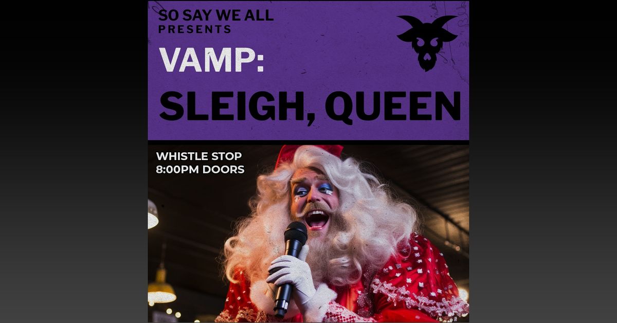 December VAMP: Sleigh, Queen