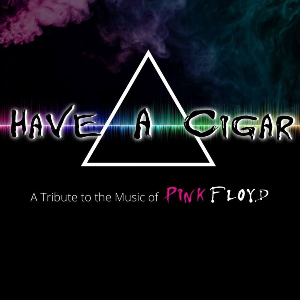 Have A Cigar - A Tribute to the Music of Pink Floyd LIVE at O'Nellys! 