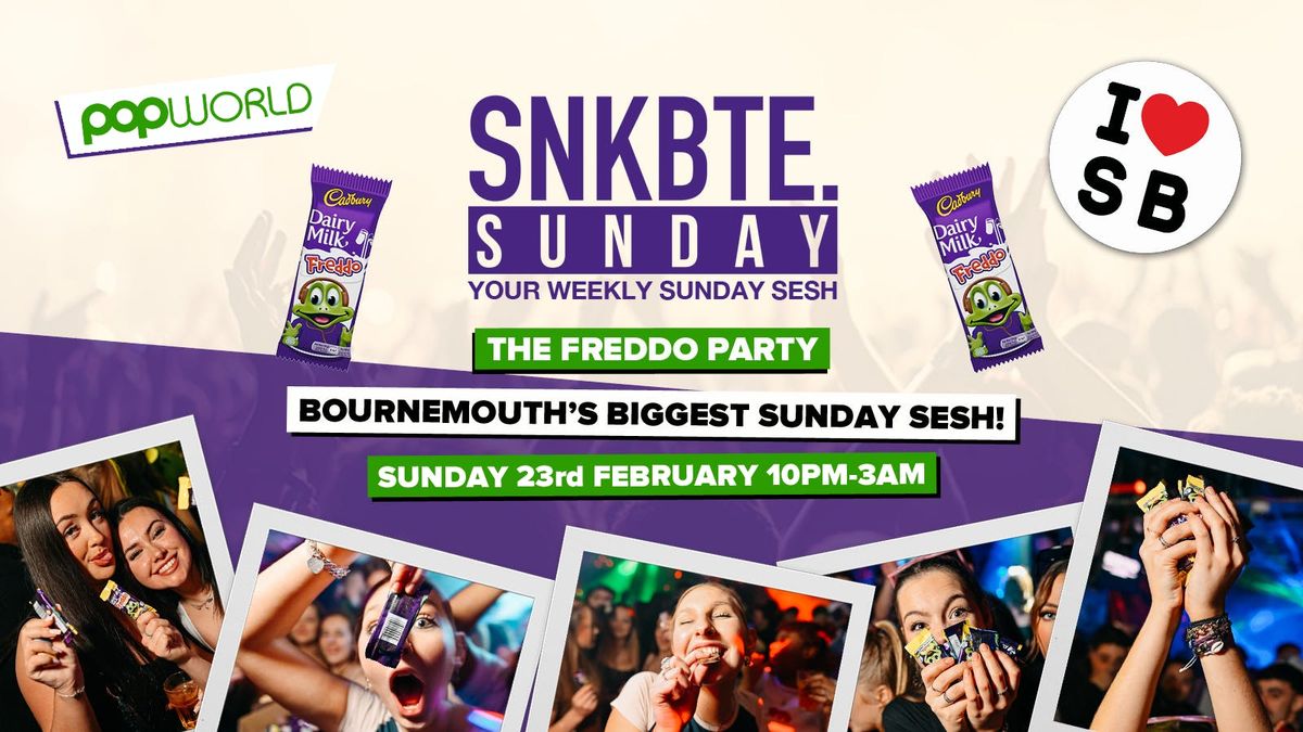 Snakebite Sundays @Popworld \/\/ Freddo Party!