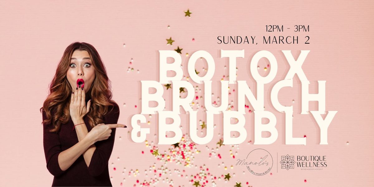 Botox, Brunch & Bubbles