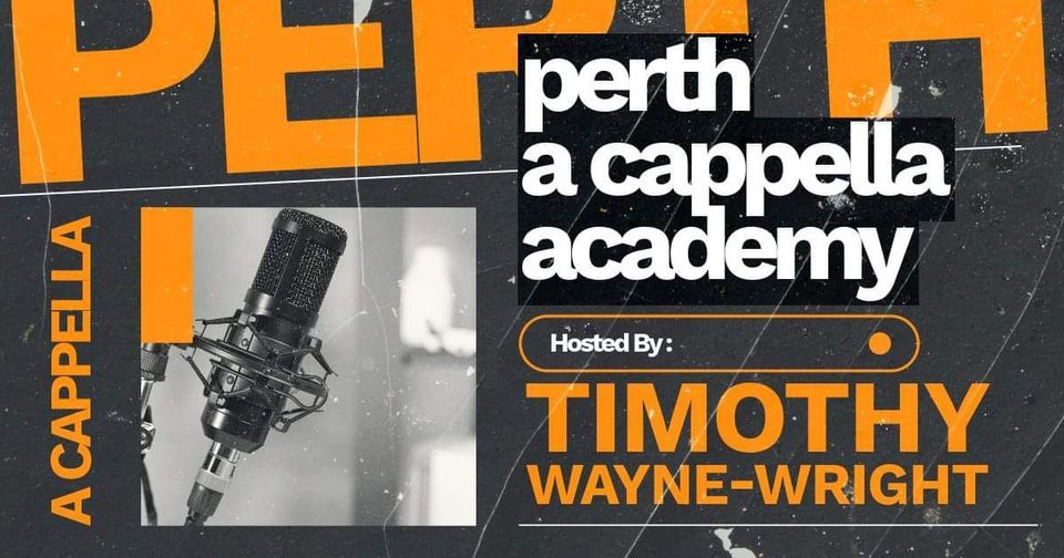 The Perth A Cappella Academy 
