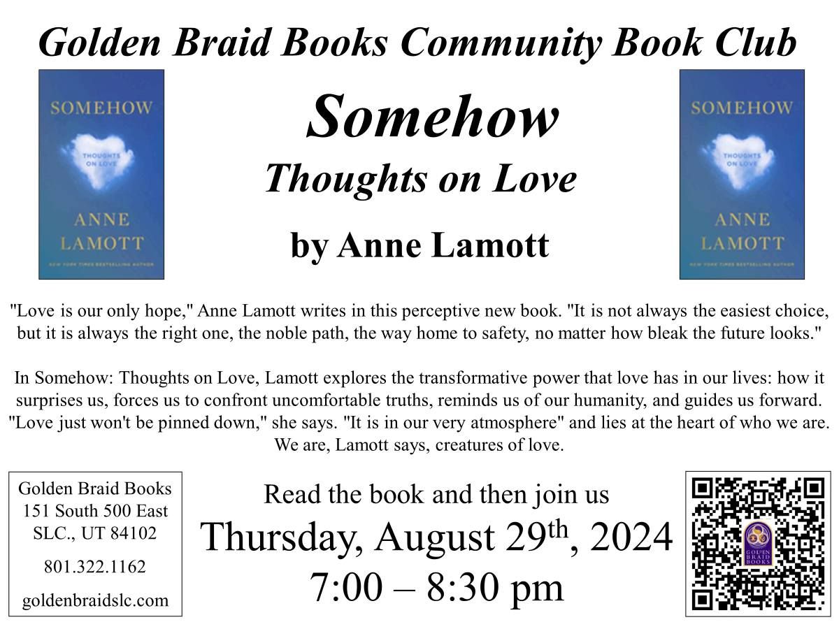 Golden Braid Book Club - Somehow by Anne Lamott
