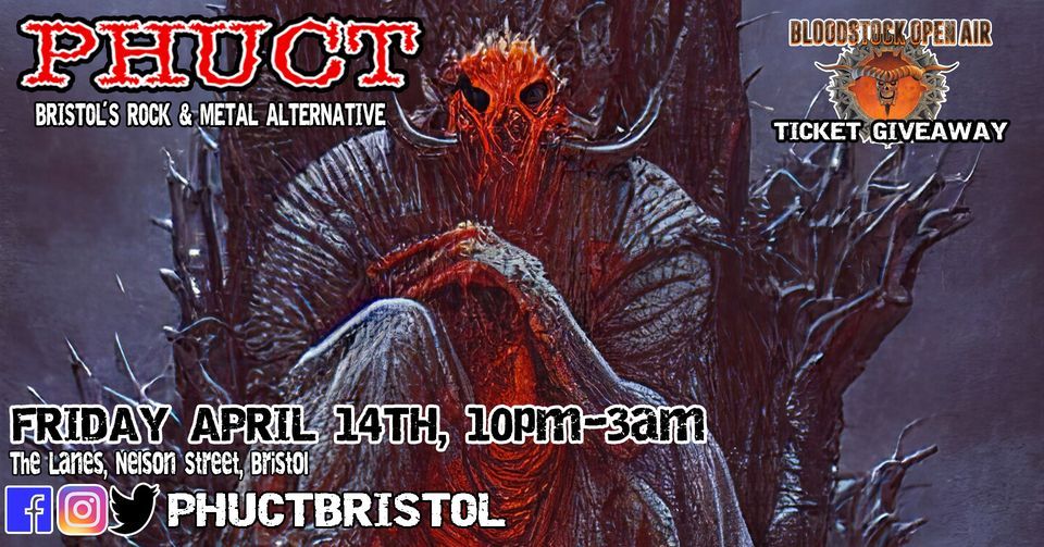 PHUCT - Bristol's Rock & Metal Alternative: Official Bloodstock promo night - Ticket giveaway