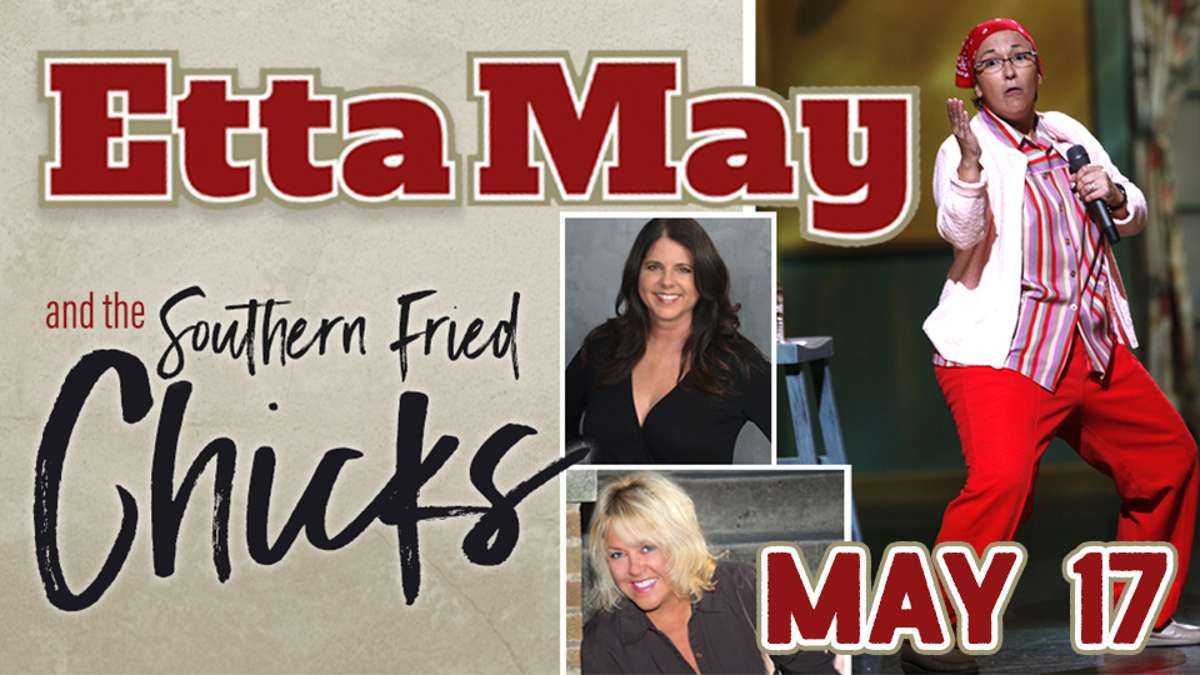 Etta May and The Southern Fried Chicks at Crystal Grand Music Theatre