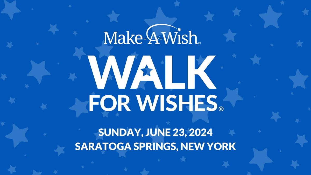 Make-A-Wish Northeast New York Walk For Wishes | June 23