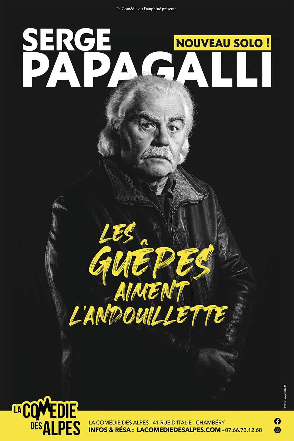 Serge Papagalli @ LA COM\u00c9DIE DES ALPES, Chamb\u00e9ry