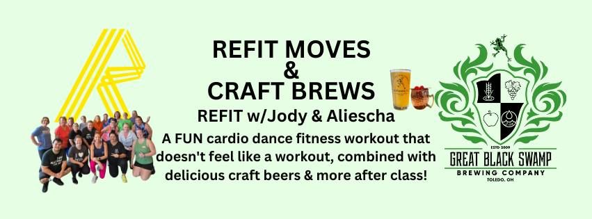 REFIT MOVES & CRAFT BREWS (cardio fitness, then brews)