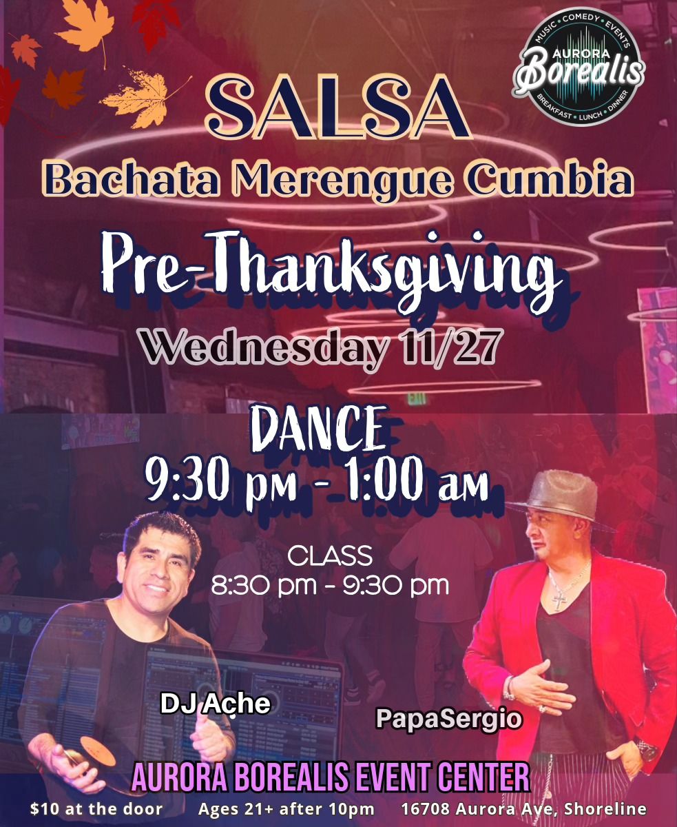 Pre-Thanksgiving Salsa | Bachata | Cumbia | Merengue