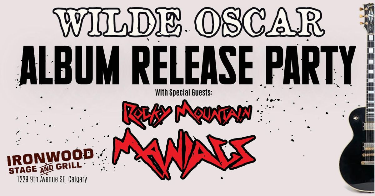 Wilde Oscar Album Release Party at the Ironwood Stage and Grill