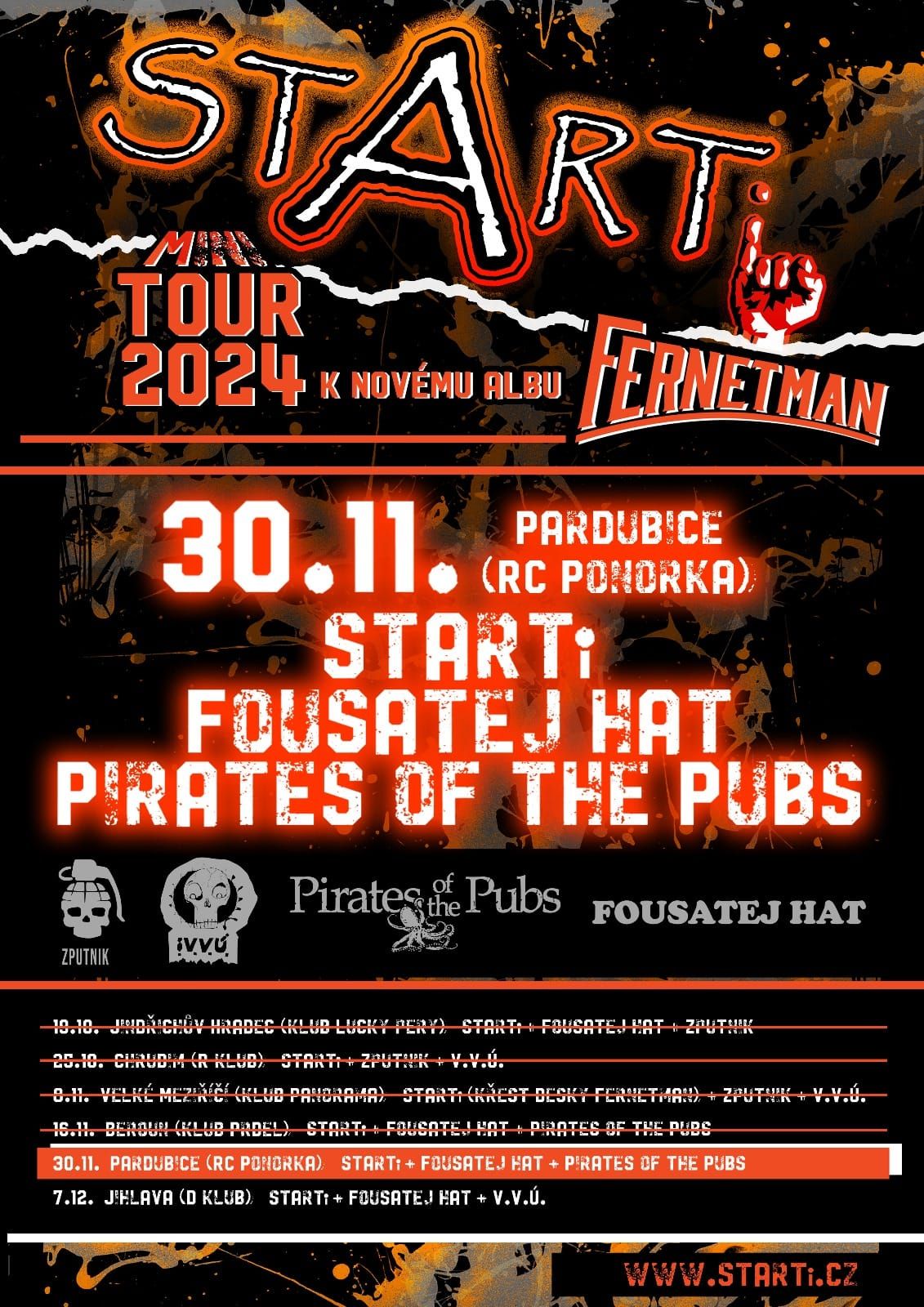 Fernetman tour - STARTi, Fousatej hat, Pirates of the pubs - RC Ponorka Pardubice 