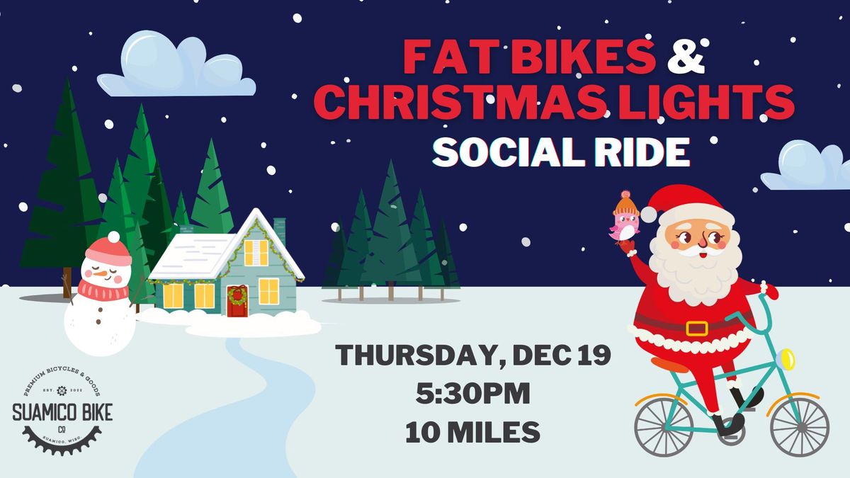 Fat Bikes & Christmas Lights - Social Ride