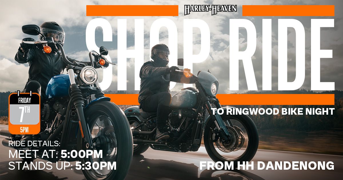 Shop Ride to Ringwood Bike Night from Harley-Heaven Dandenong