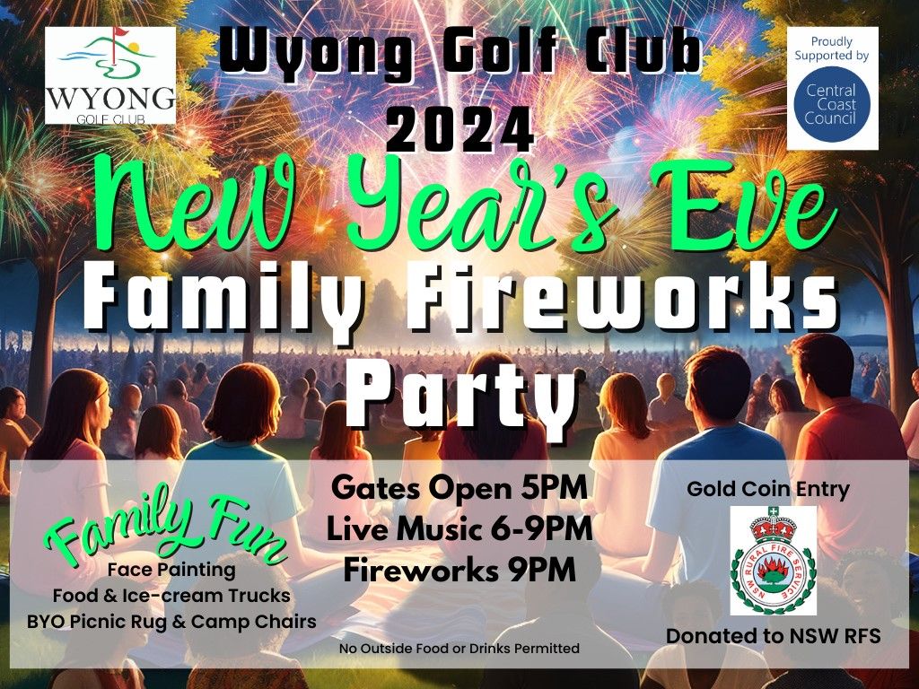 Wyong Golf Club NYE Fireworks Party!