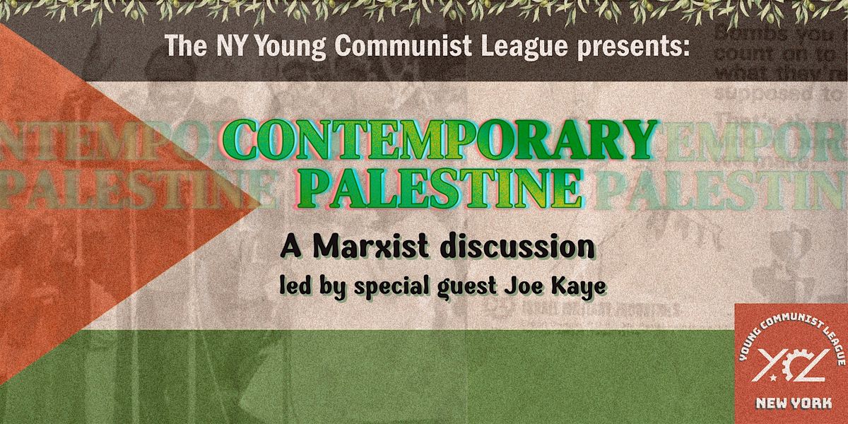 Contemporary Palestine: A Marxist Analysis