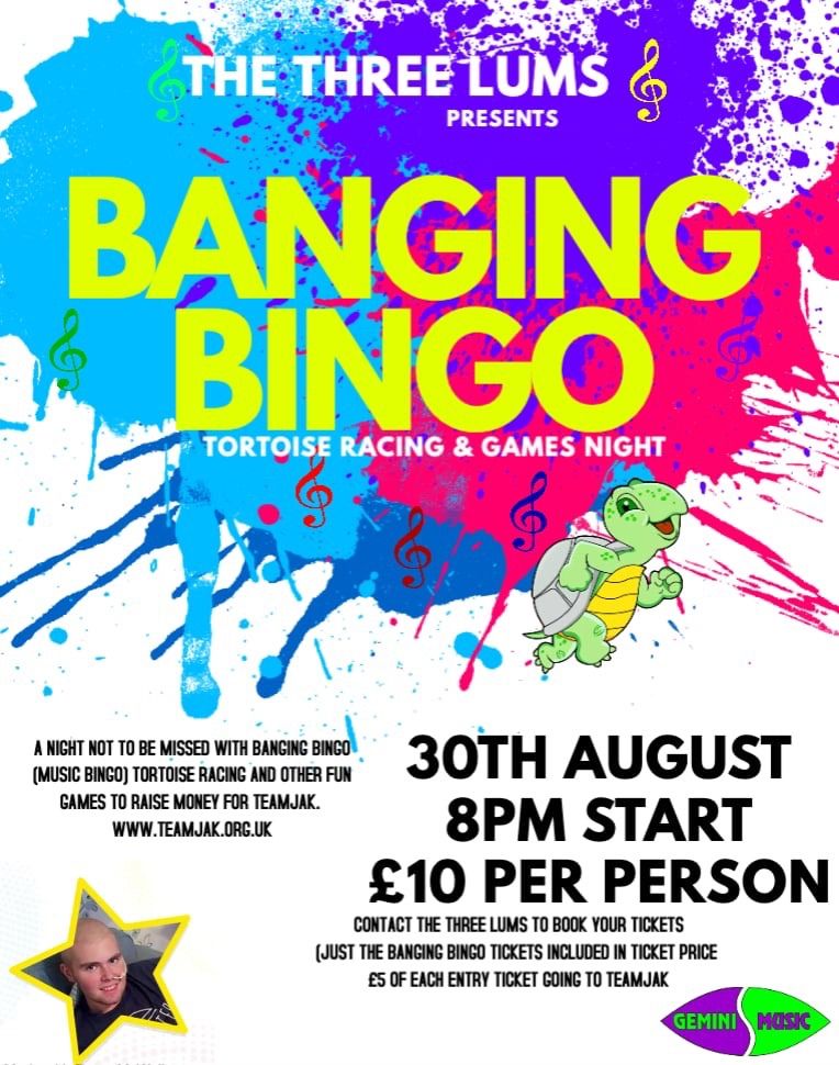 Banging Bingo & Games @The Three Lums (In Aid Of Team Jak)