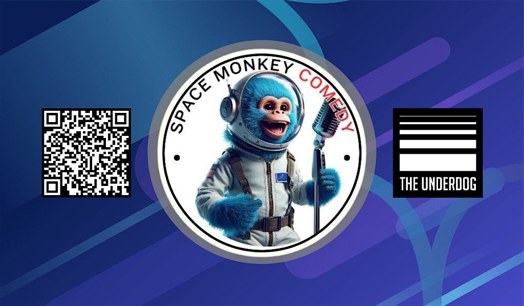 Space Monkey Comedy @ The Underdog featuring Dawn Bailey and friends