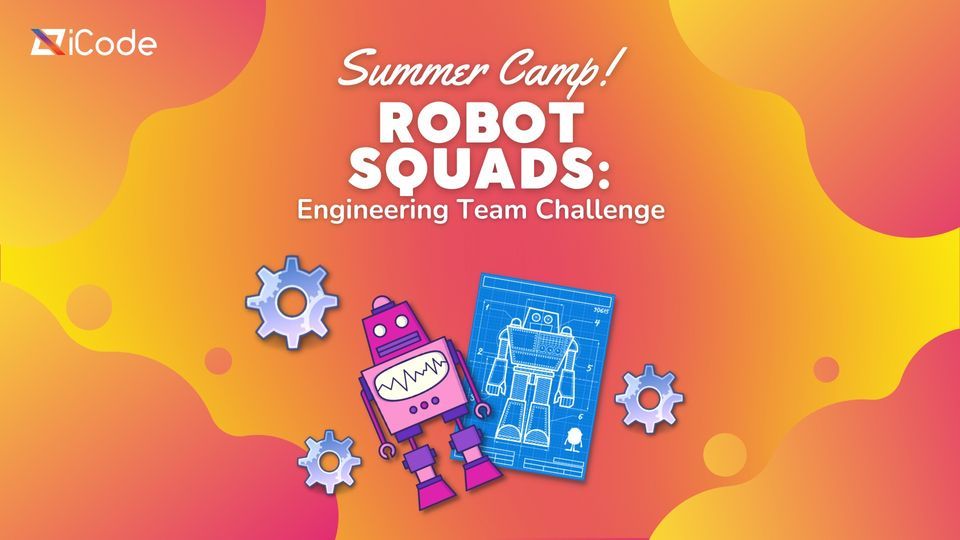 Summer Camp- Lego EV3: Robot Squads : Engineering Team Challenge