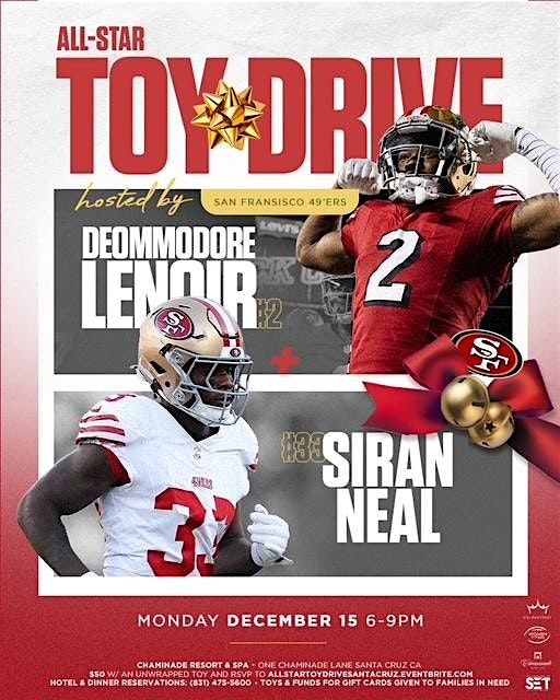 All-Star Toy Drive Hosted by 49ers #2 Deommodore Lenoir and #33 Siron Neal