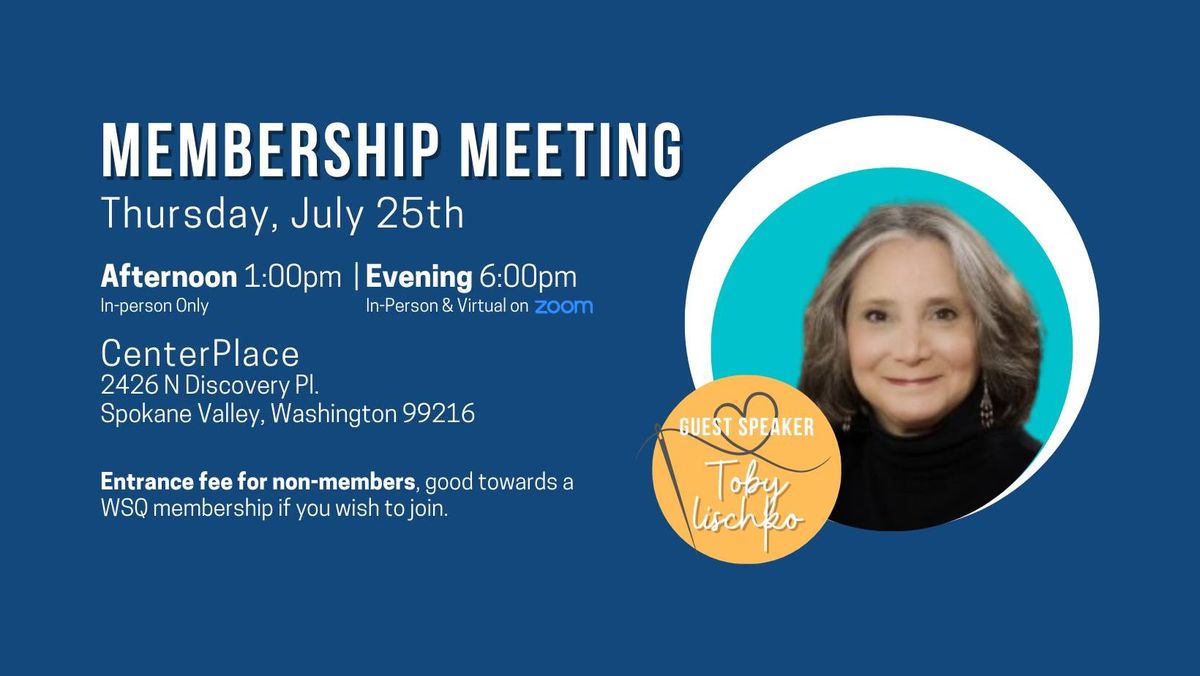 July 2024 Membership Meeting