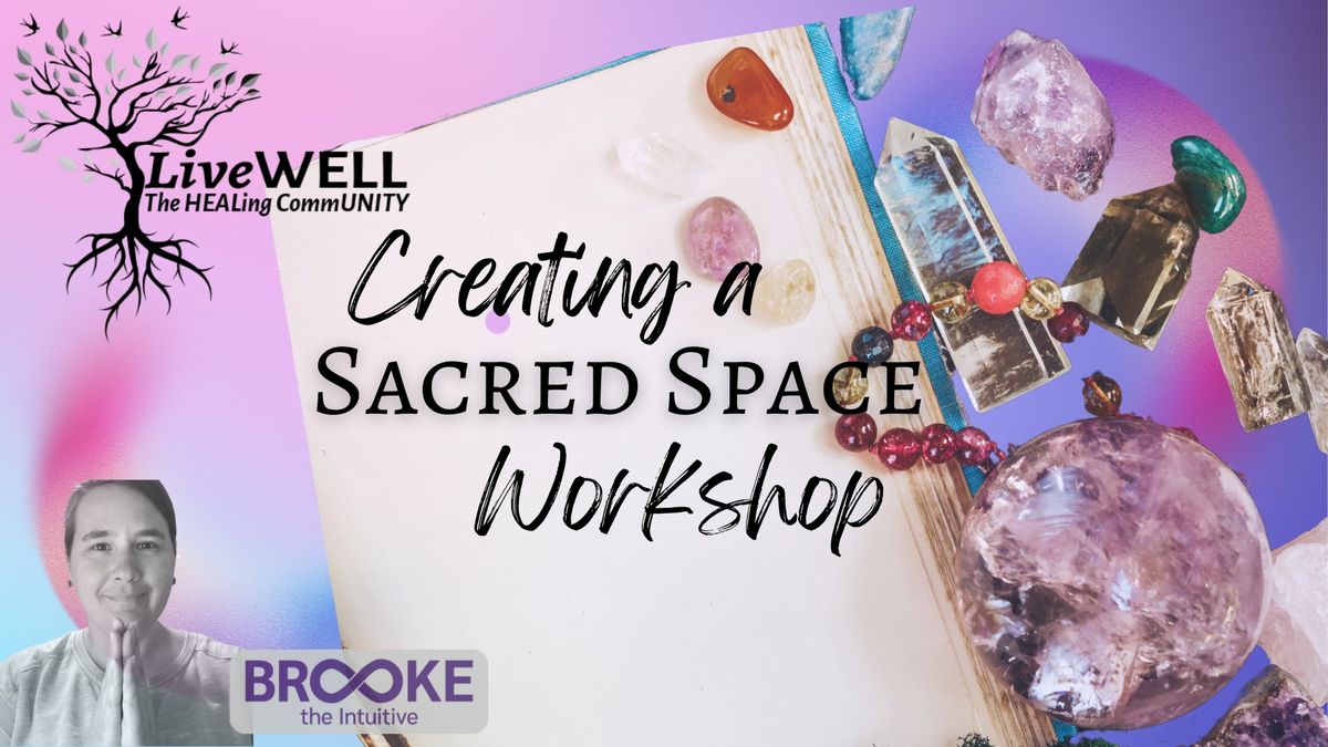 Creating a Sacred Space Workshop