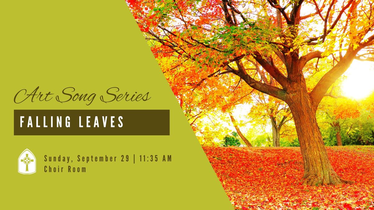 Art Song Series: Falling Leaves