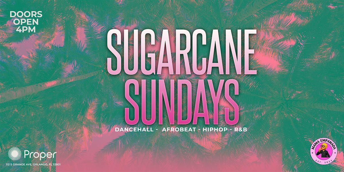 Sugarcane Sundays