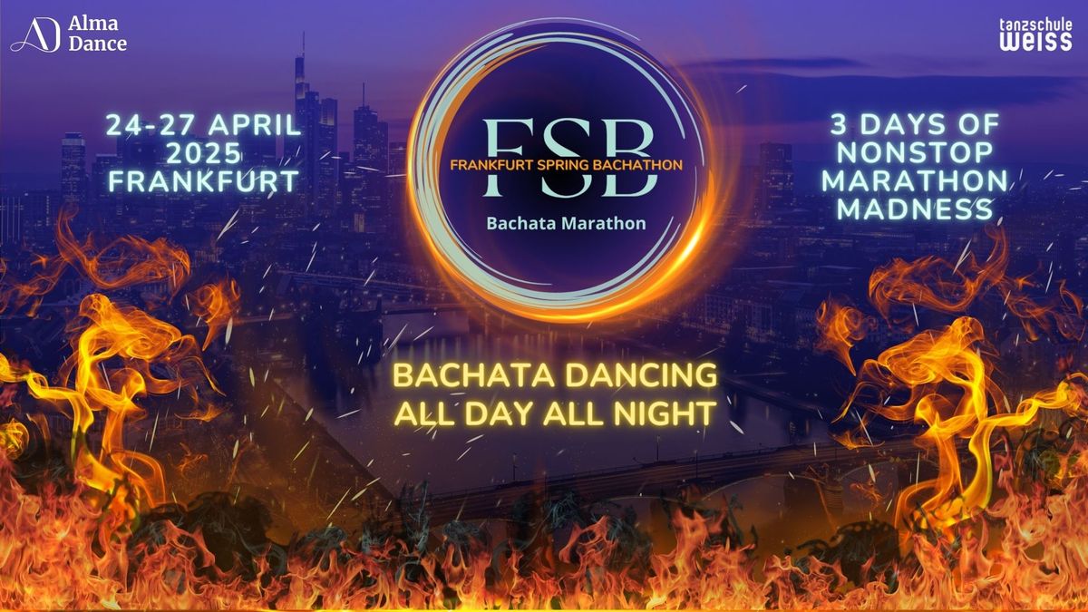 FSB: Frankfurt Spring Bachathon 2025 - Germany's Bachata Marathon