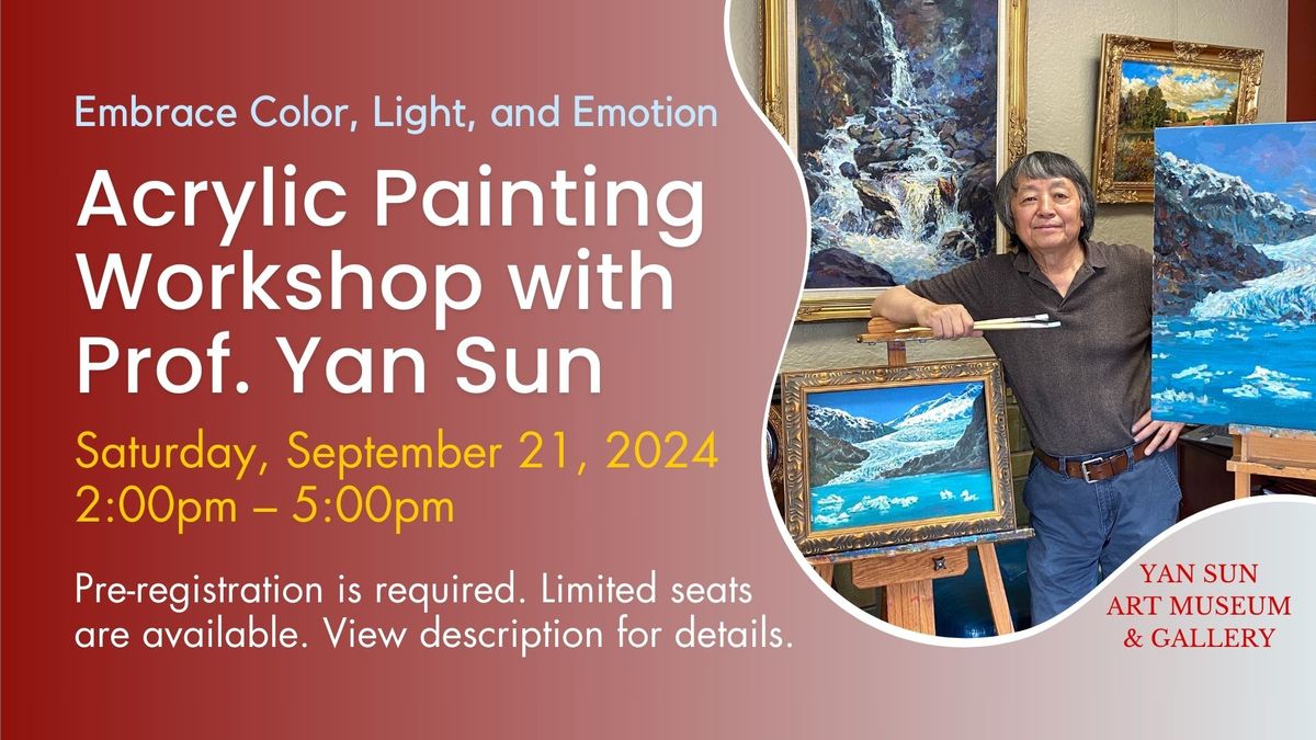 Acrylic Painting Workshop with Prof. Yan Sun - How to Paint a Landscape