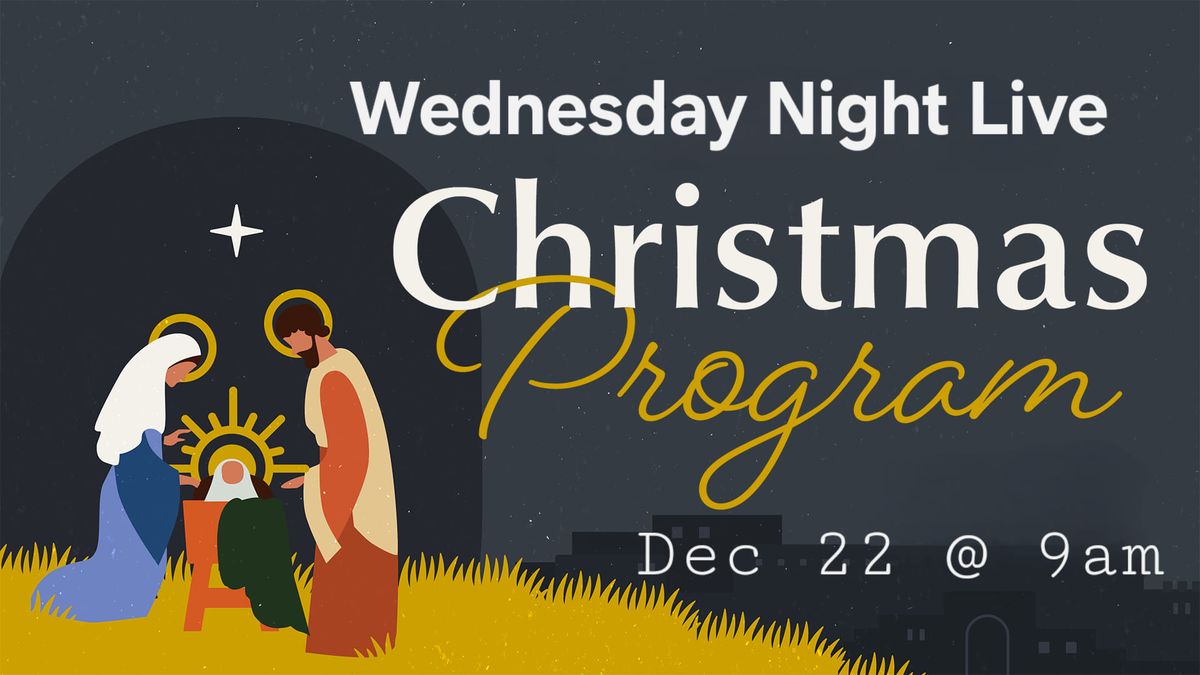 Wednesday Night Live Kids Christmas Program