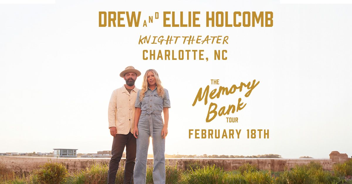 Drew & Ellie Holcomb - The Memory Bank Tour