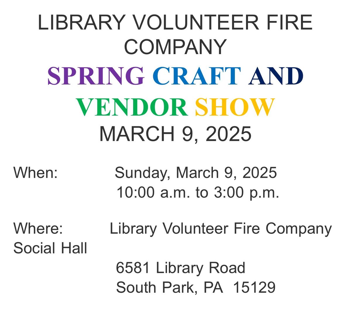 LIBRARY VOLUNTEER FIRE COMPANY SPRING CRAFT SHOW