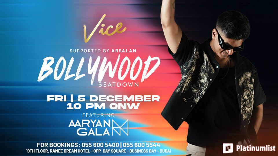 Bollywood Beatdown at Vice in Dubai