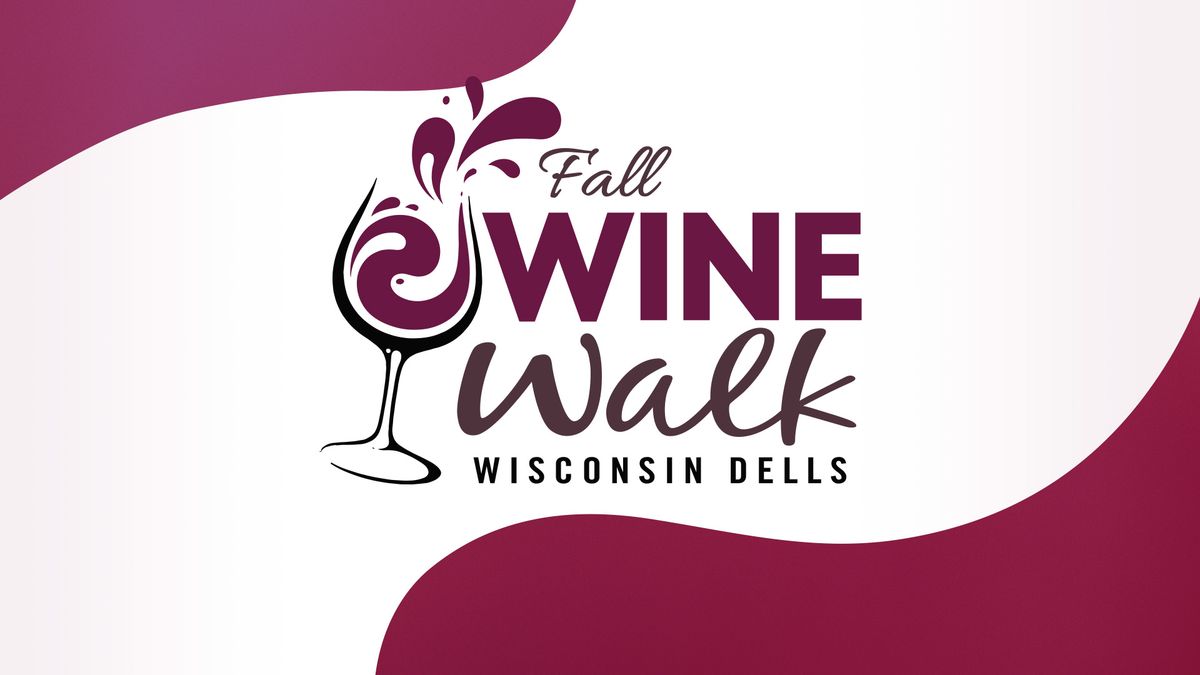 Wisconsin Dells Fall Wine Walk