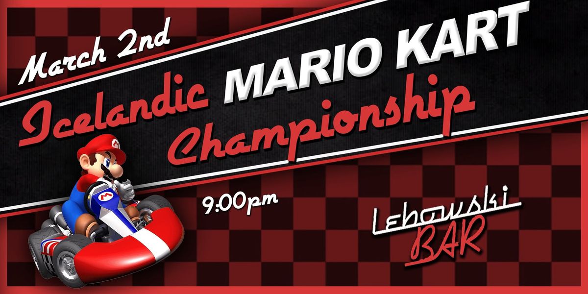 \u00cdslandsmeistaram\u00f3t \u00ed MarioKart \/ MarioKart Championship