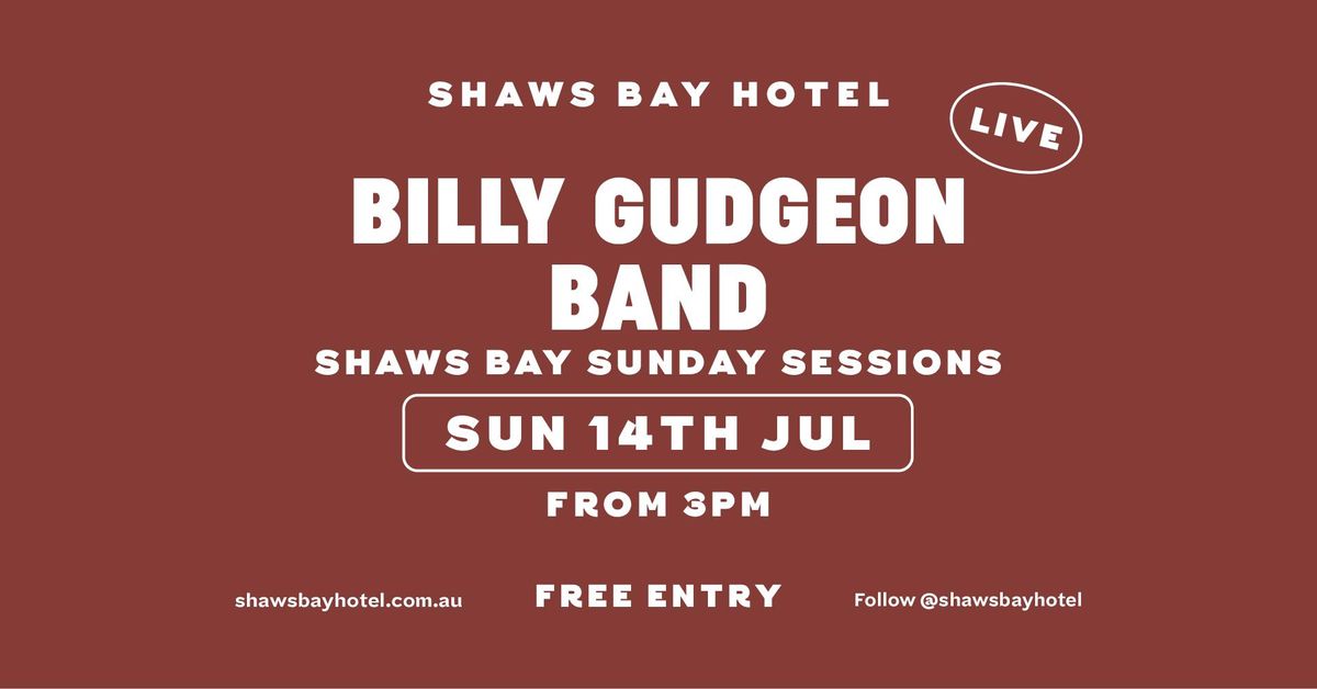 Shaws Bay Hotel Sunday Sessions ft. Billy Gudgeon Band