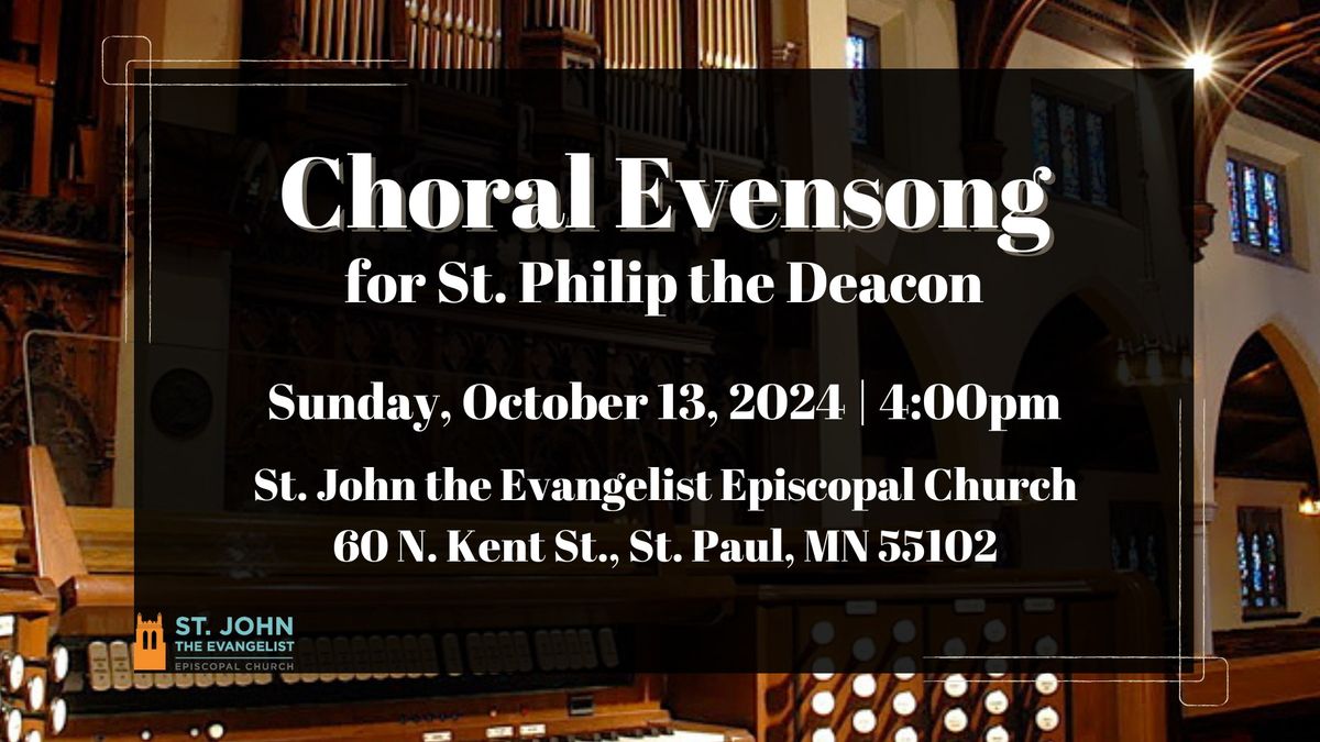 Choral Evensong for St. Philip the Deacon