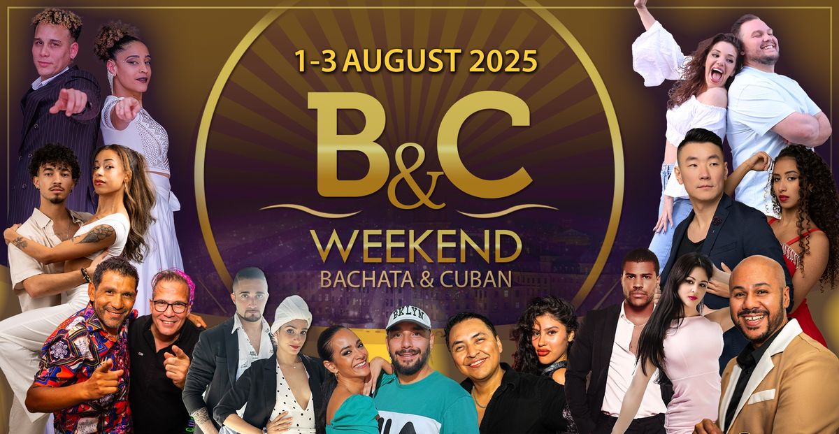 Bachata & Cuban Weekend August 1-3 2025! 3rd edition!