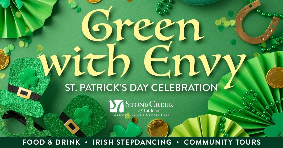 Green with Envy - St. Patrick's Day Celebration at StoneCreek of Littleton