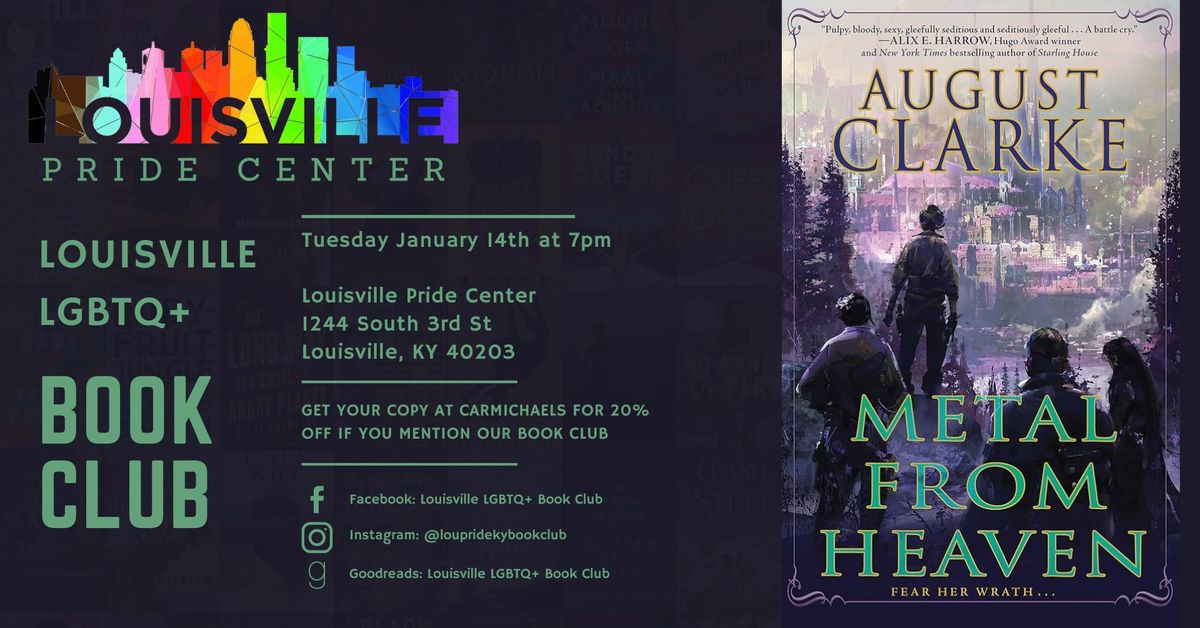 LGBTQ+ Book Club January 2025 Meeting: "Metal From Heaven" by August Clarke