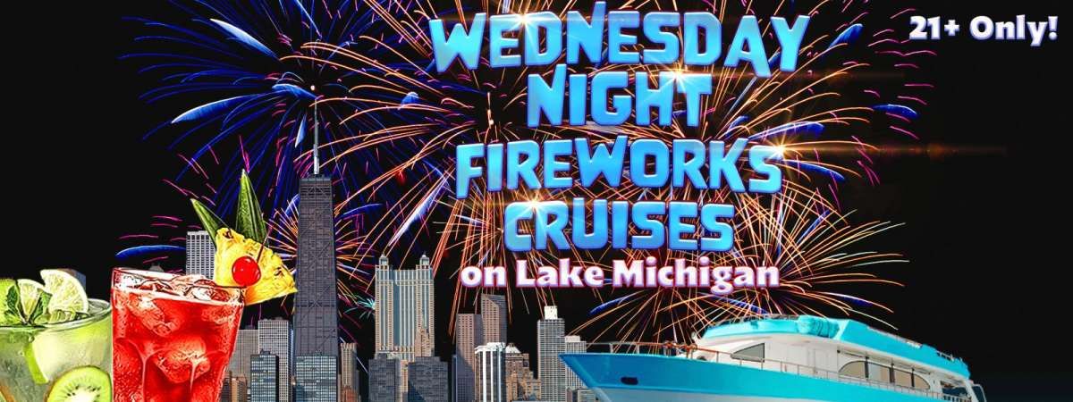 Wednesday Fireworks Cruises on Lake Michigan | 21+ | Full Bar (May 28th)