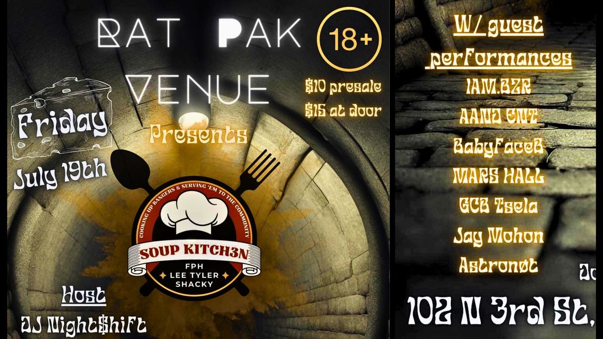 Soup Kitch3n @ Rat Pak Venue