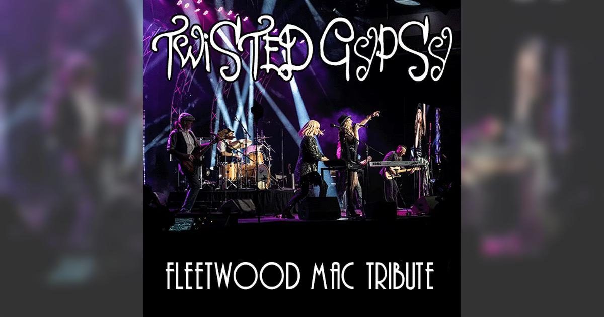 TWISTED GYPSY | Fleetwood Mac with a Twist! \u2014 Campus JAX Newport Beach